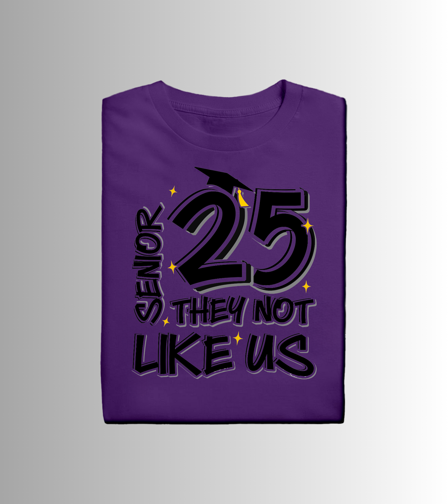 "Senior 25, They Not Like Us" T-Shirt