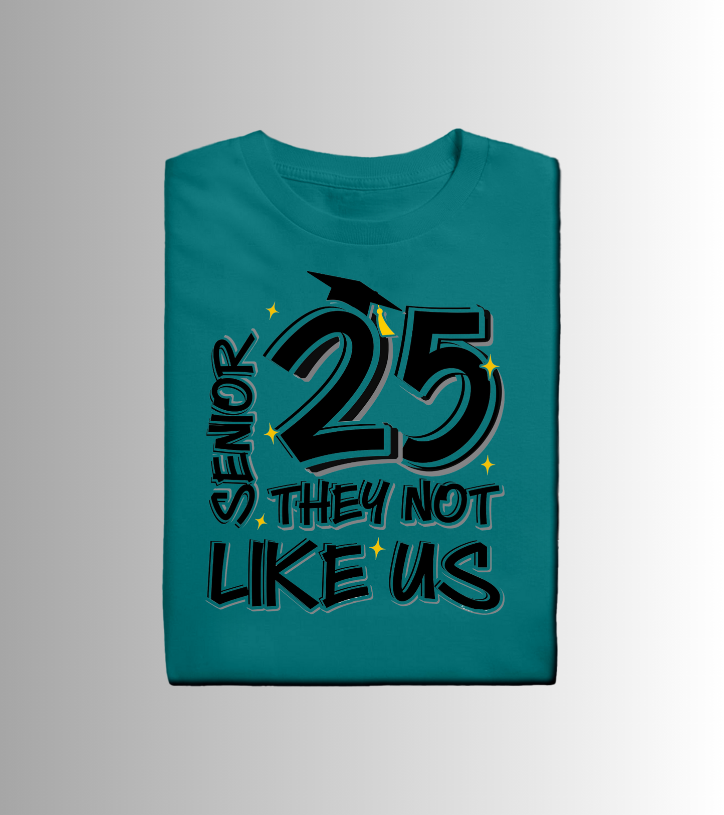 "Senior 25, They Not Like Us" T-Shirt