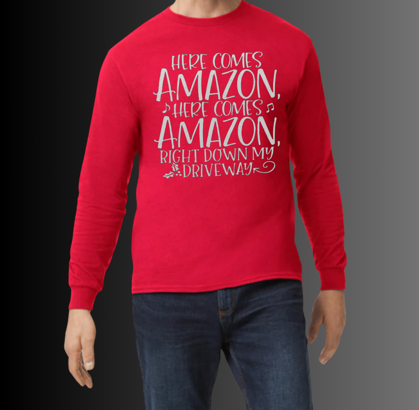 "Here Comes Amazon" Long Sleeve T-Shirt